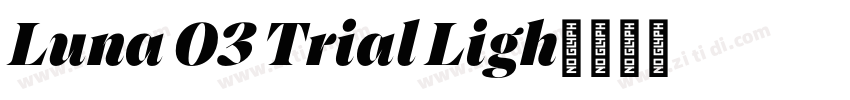 Luna 03 Trial Ligh字体转换